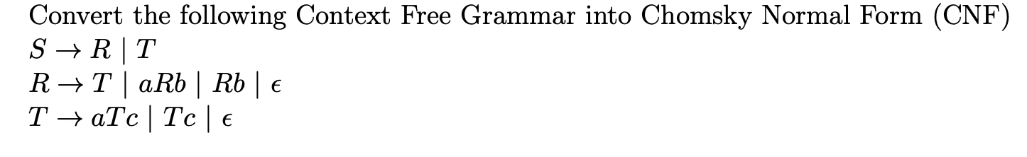 Solved Convert the following Context Free Grammar into | Chegg.com