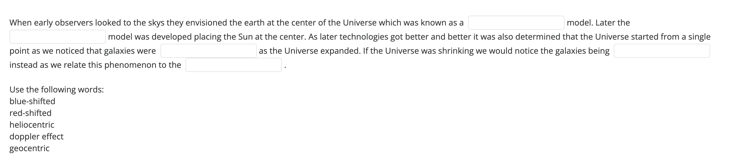 Solved When early observers looked to the skys they | Chegg.com