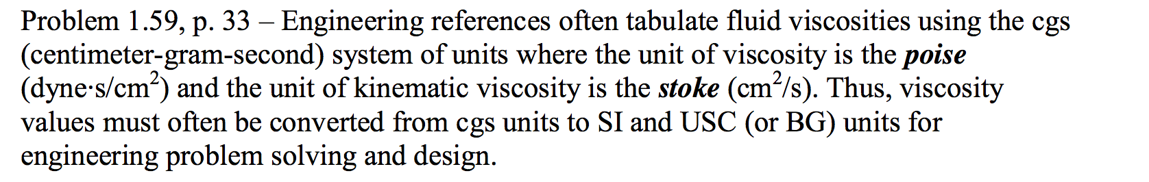 Solved 1.59 The viscosity of a certain fluid is 5 X 10-4 | Chegg.com