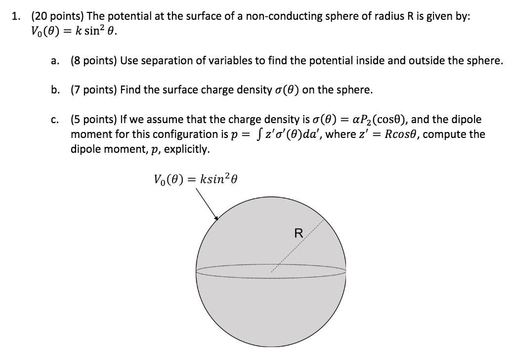 Solved 1. (20 points) The potential at the surface of a | Chegg.com