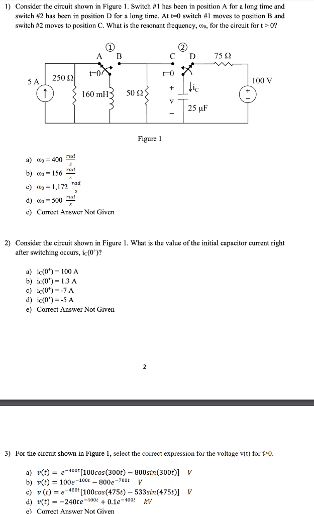 Solved 1) Consider the circuit shown in Figure 1. Switch #1 | Chegg.com