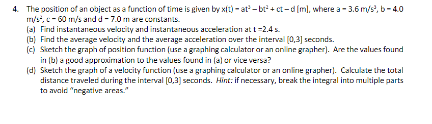 Solved 4. The position of an object as a function of time is | Chegg.com