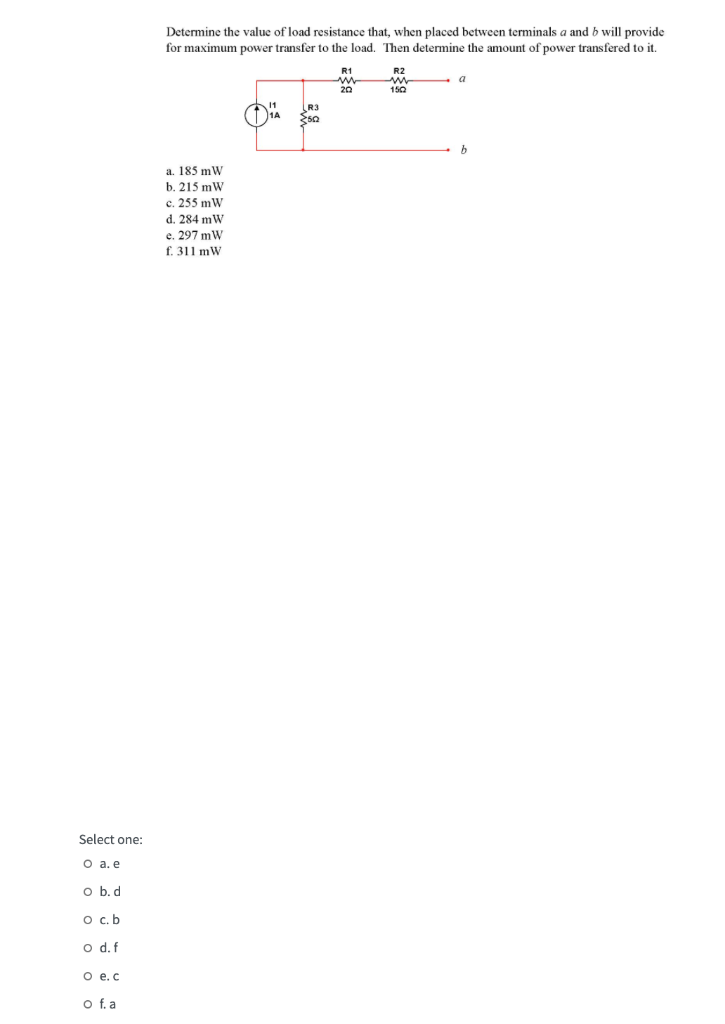 Solved Determine the value of load resistance that, when | Chegg.com