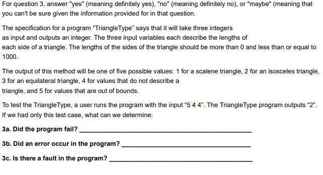 For Question 3 Answer Yes Meaning Definitely Yes Chegg Com