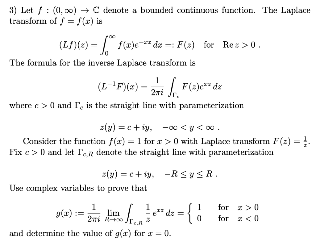 Solved 3) Let F : (0,00) + C Denote A Bounded Continuous 