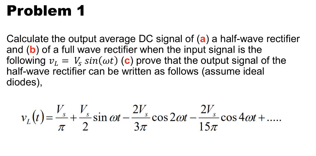 Solved Problem 1 Calculate the output average DC signal of | Chegg.com