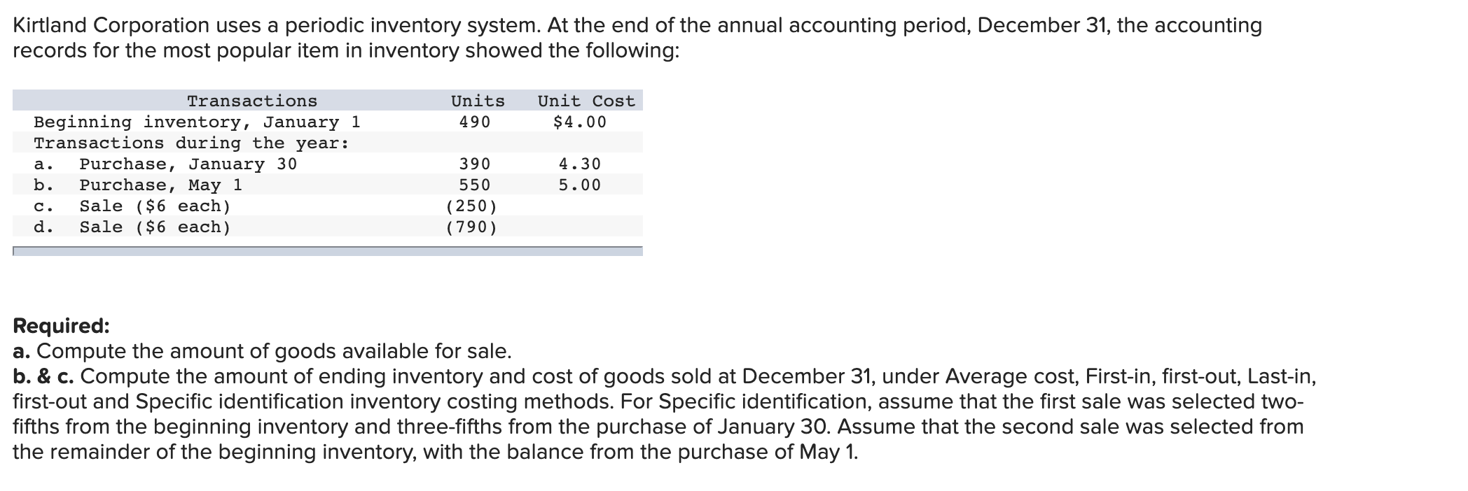 Solved Kirtland Corporation uses a periodic inventory