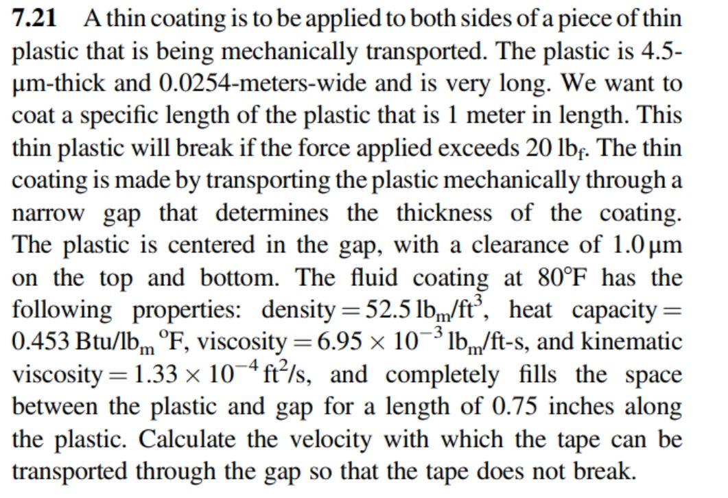 Solved 7.21 Athin coating is to be applied to both sides of | Chegg.com