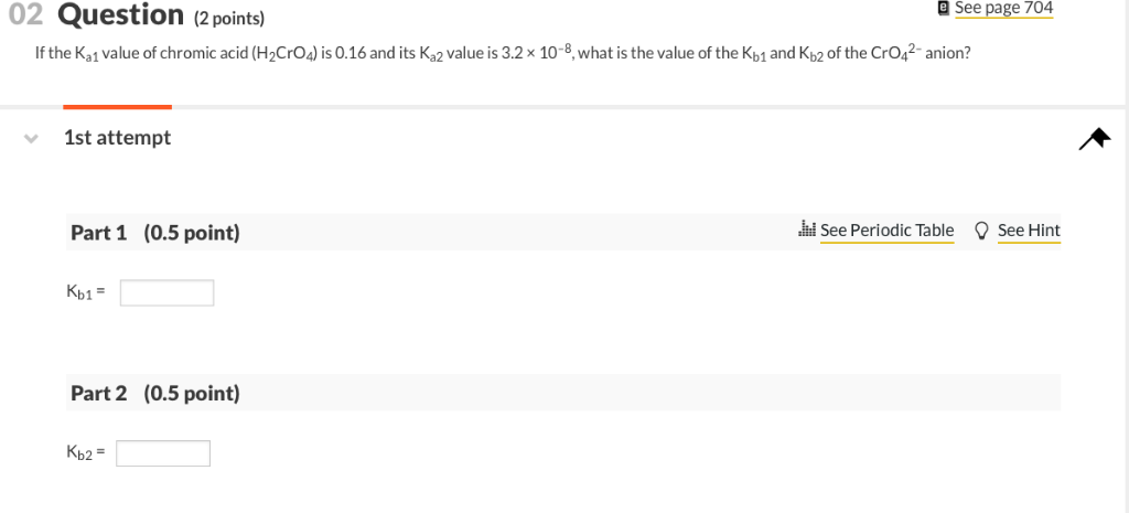 Solved 02 Question (2 points) e See page 704 If the Ka1 | Chegg.com