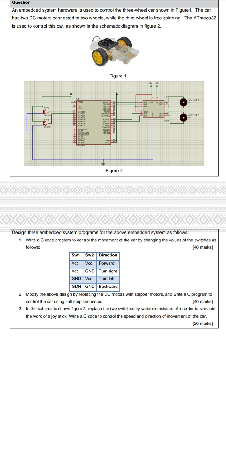 An embedded system hardware is used to control the | Chegg.com