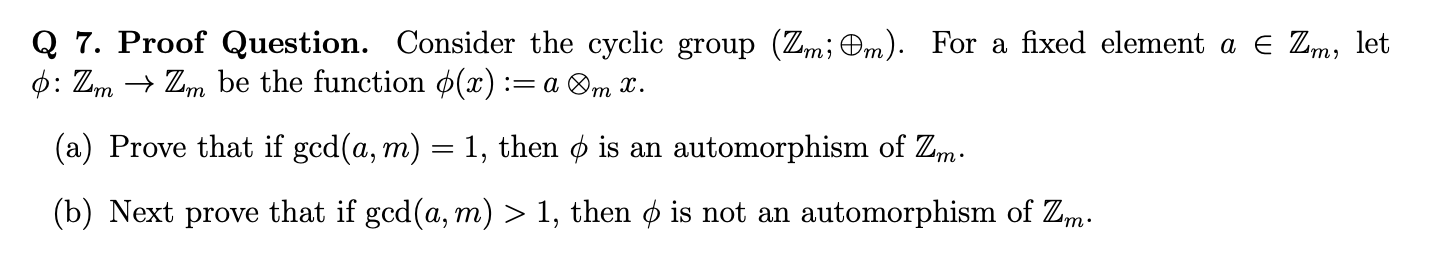 Solved Q 7. Proof Question. Consider the cyclic group | Chegg.com