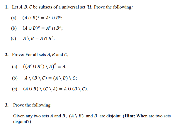 Solved 1. Let A, B, C Be Subsets Of A Universal Set U. Prove | Chegg.com