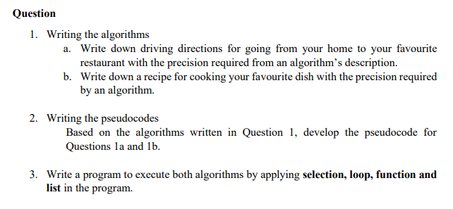 Solved Question 1. Writing the algorithms a. Write down | Chegg.com
