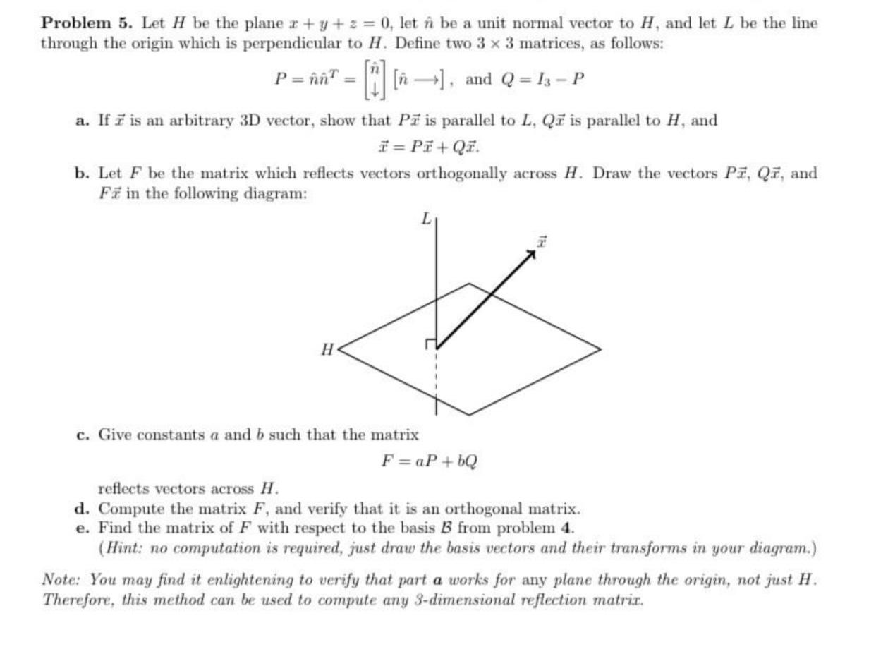 Solved Problem 5 Let H Be The Plane R Y Z 0 Let U Be Chegg Com