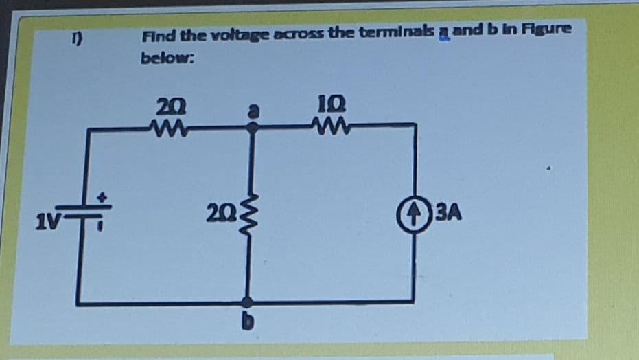 Solved І) Find the voltage across the terminals , and b in | Chegg.com