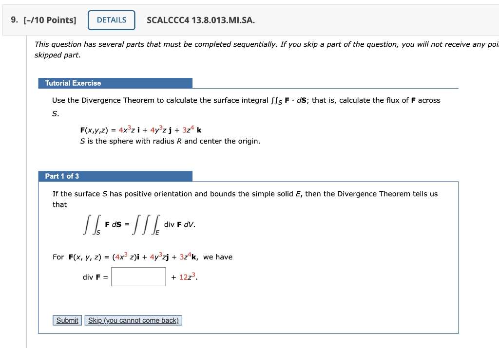 Solved Use The Divergence Theorem To Calculate The