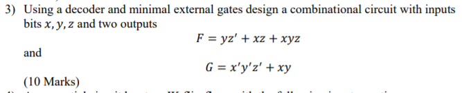Solved 3) Using a decoder and minimal external gates design | Chegg.com