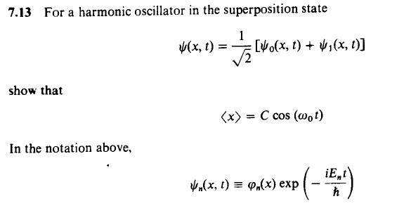 Solved 7 13 For A Harmonic Oscillator In The Superpositio Chegg Com