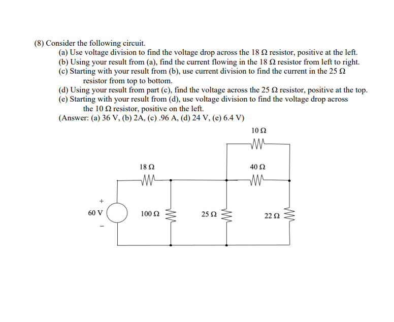 Solved (7) (a) For the circuit shown below, find the value | Chegg.com