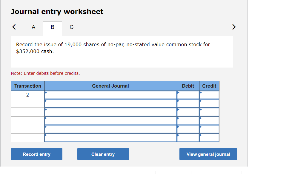 Solved Journal entry worksheet Record the issue of 19,000 | Chegg.com