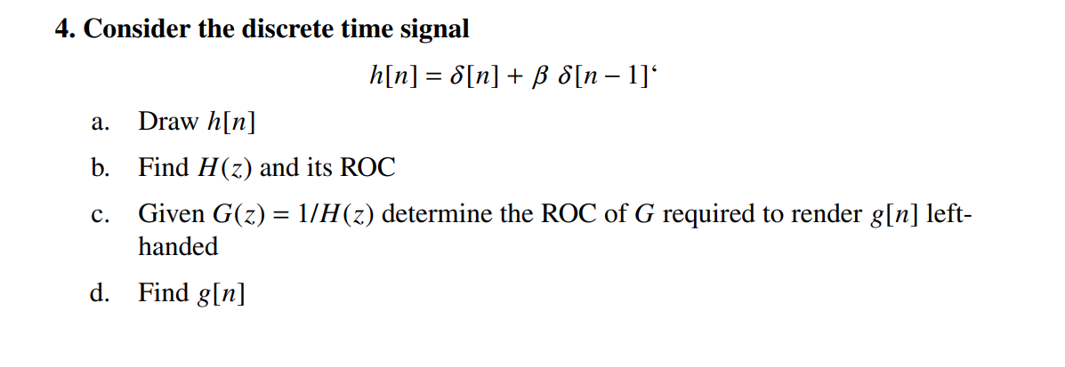 Solved 4. Consider the discrete time signal | Chegg.com