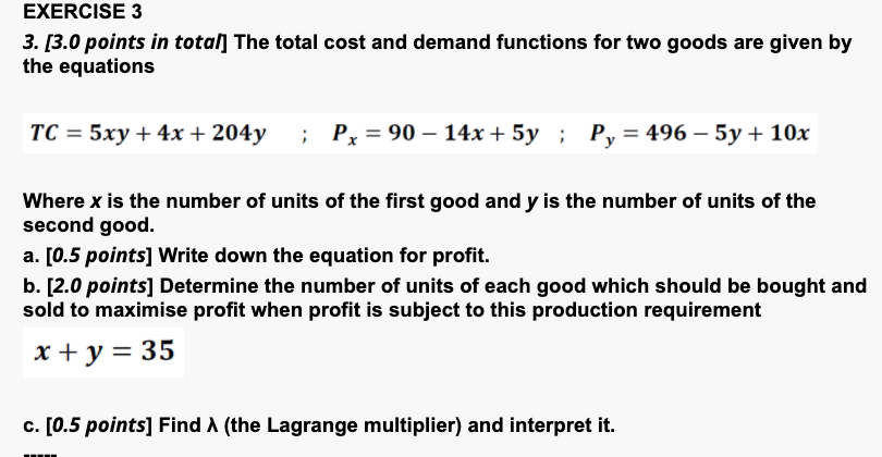 Solved EXERCISE 3 3. [3.0 points in total] The total cost | Chegg.com