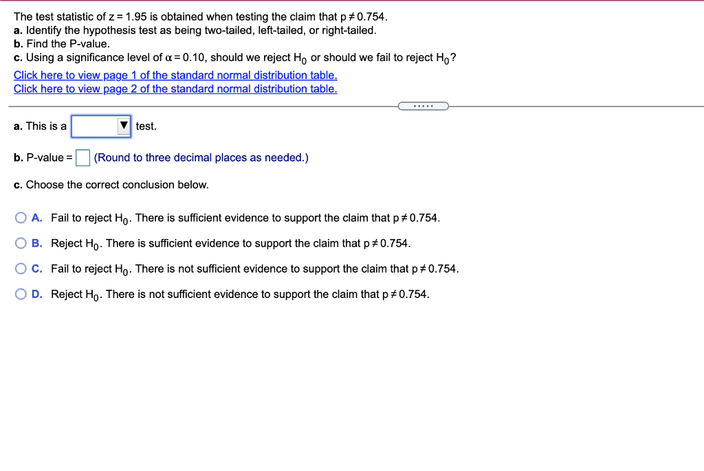 Solved The test statistic of z = 1.95 is obtained when | Chegg.com