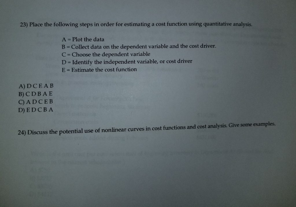 Solved 23) Place the following steps in order for estimating | Chegg.com