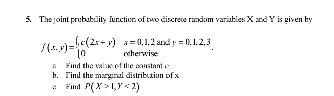 Solved 5. The joint probability function of two discrete | Chegg.com