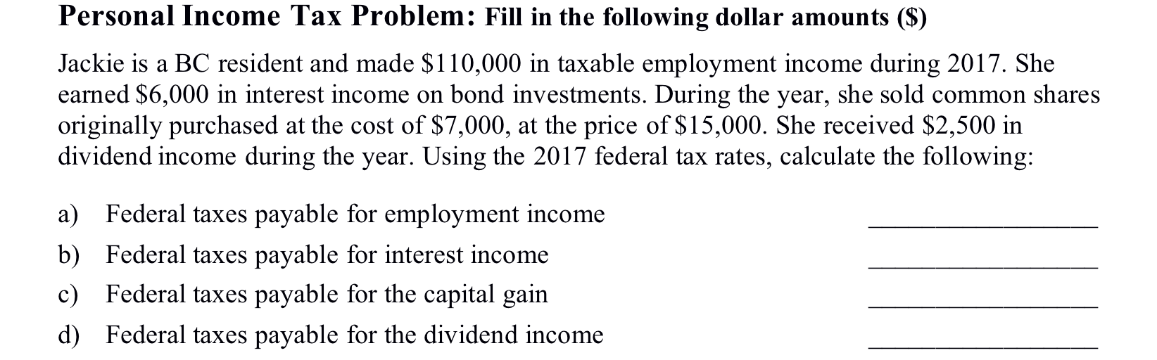 Solved Personal Income Tax Problem: Fill in the following | Chegg.com