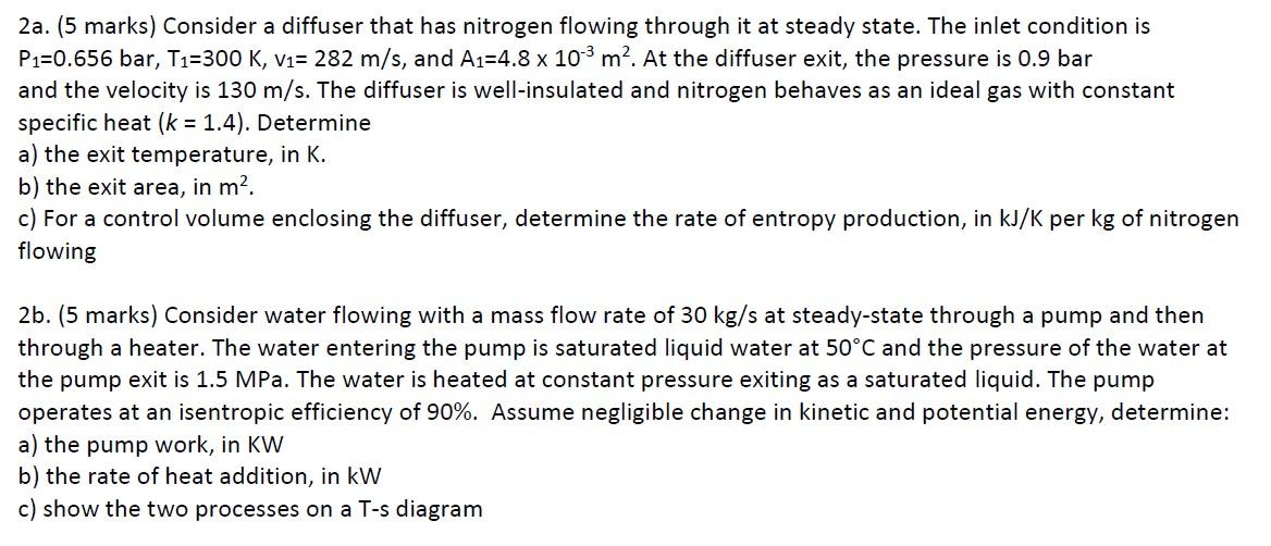 Solved 2a. (5 marks) Consider a diffuser that has nitrogen | Chegg.com