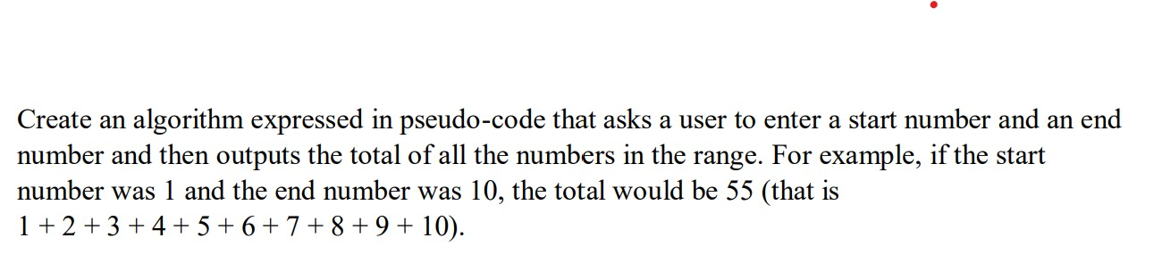 Solved Create an algorithm expressed in pseudo-code that | Chegg.com