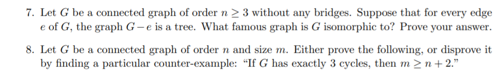 Solved 7. Let G be a connected graph of order n > 3 without | Chegg.com