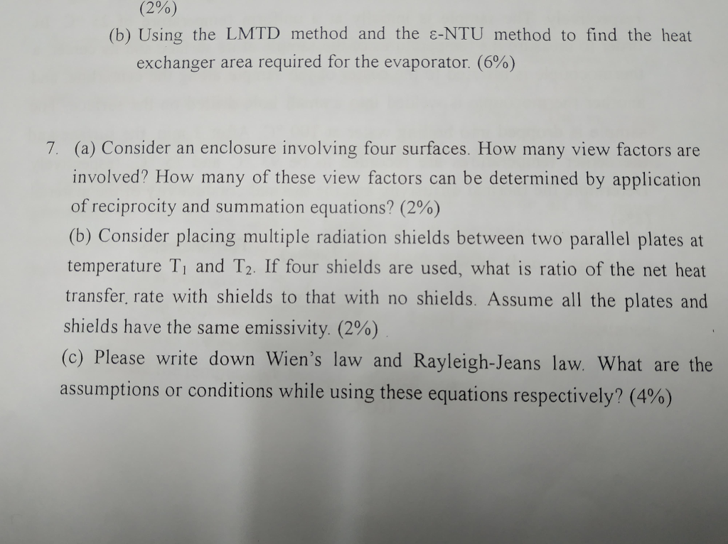 Solved (2) (b) Using the LMTD method and the εNTU method