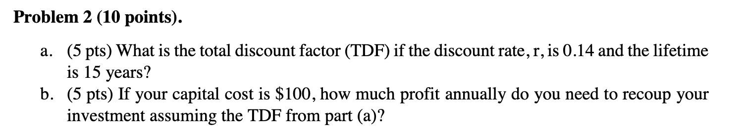 Solved Problem 2 (10 points). a. (5 pts) What is the total | Chegg.com