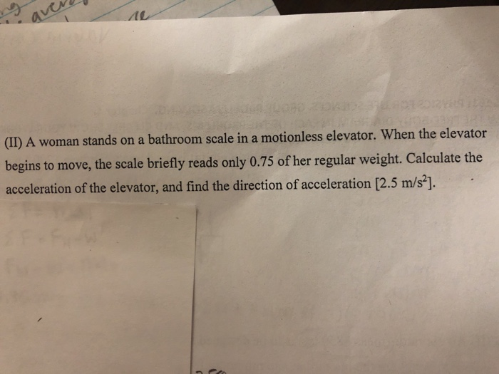 Solved I) A woman stands on a bathroom scale in a motionless | Chegg.com