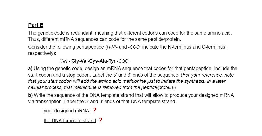 Solved Part B The genetic code is redundant, meaning that | Chegg.com