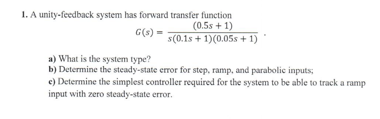 Solved 1. Below is given the loop transfer function for a | Chegg.com