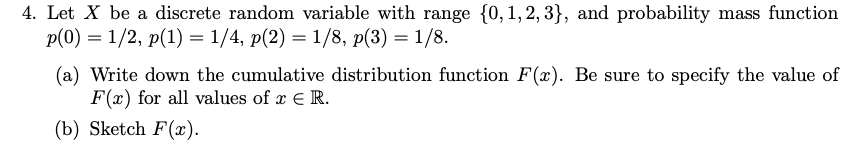 Solved 4. Let X be a discrete random variable with range | Chegg.com