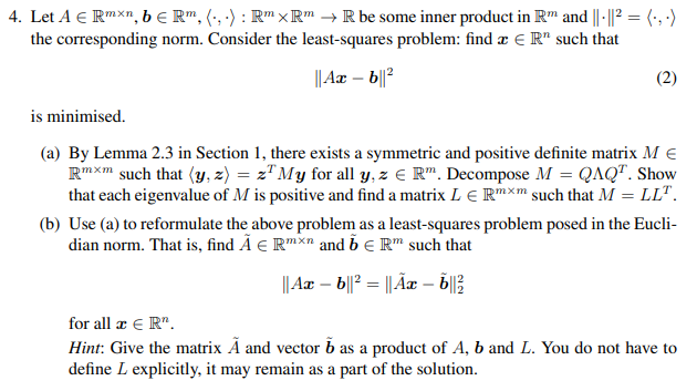 Solved 4 Let A Rmx B Erm Rm Rm R Be Some In Chegg Com