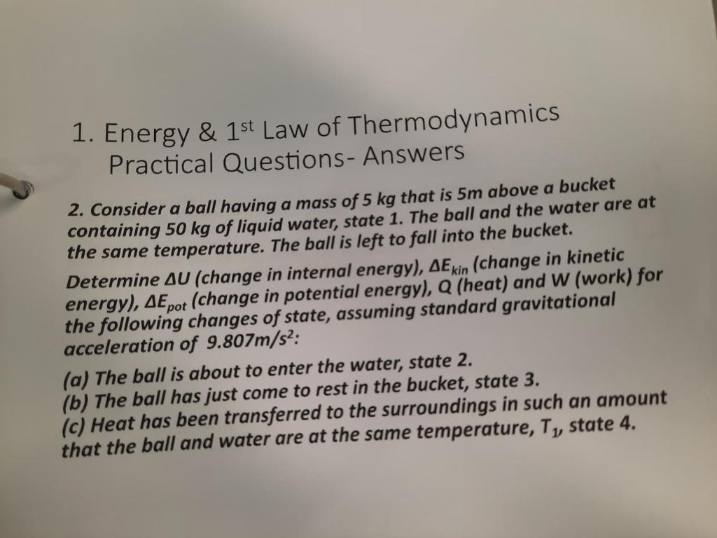 Solved 1. Energy & 1st Law Of Thermodynamics Practical | Chegg.com