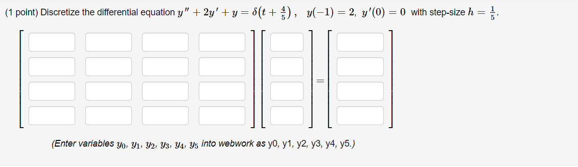 1 Point Discretize The Differential Equation Y Chegg Com