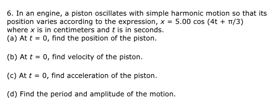 solved-6-in-an-engine-a-piston-oscillates-with-simple-chegg