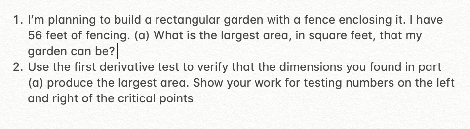 Solved 1. I'm planning to build a rectangular garden with a | Chegg.com