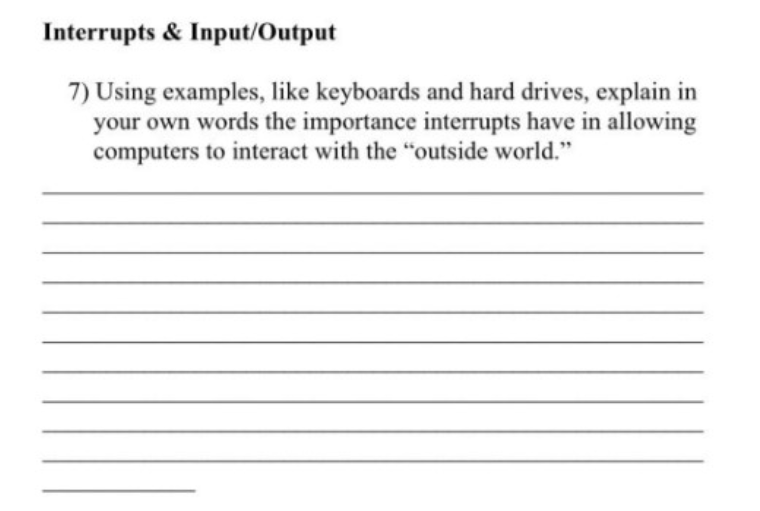 Solved Interrupts & Input/Output 7) Using examples, like | Chegg.com