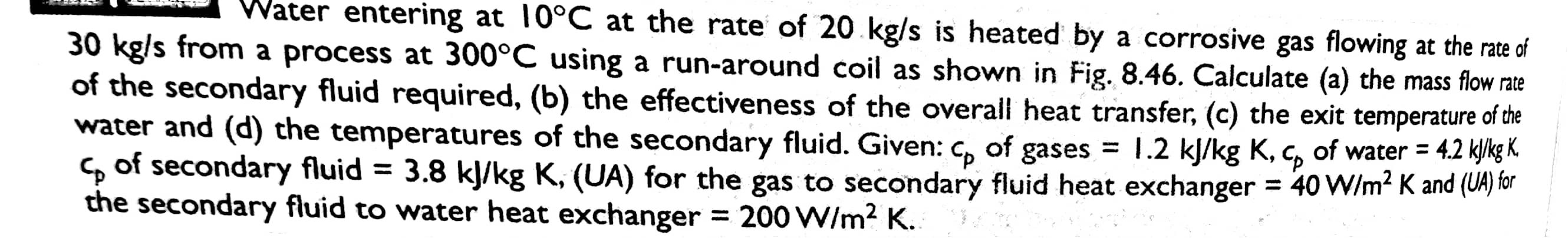 Solved Water entering at 10°C at the rate of 20 kg/s is | Chegg.com