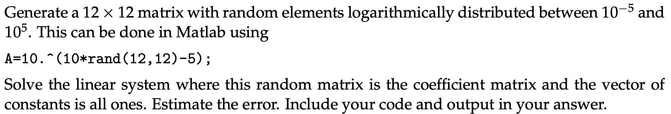 Solved please use Matlab to do this and give me the screen | Chegg.com