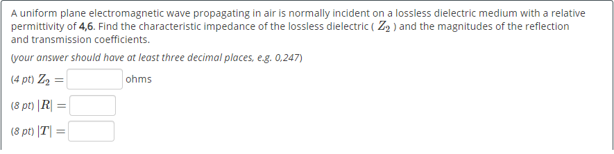 Solved A uniform plane electromagnetic wave propagating in | Chegg.com