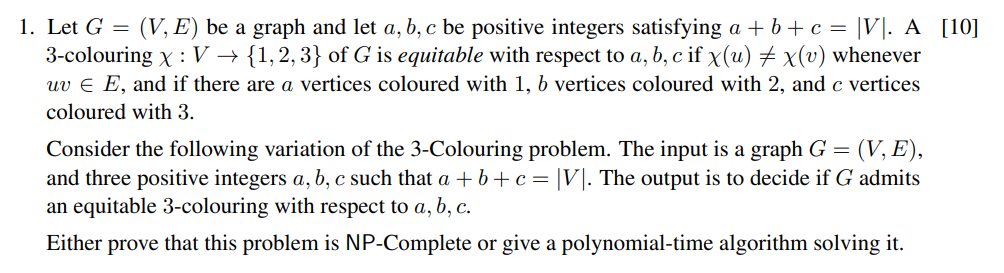 Solved 1. Let G=(V,E) be a graph and let a,b,c be positive | Chegg.com
