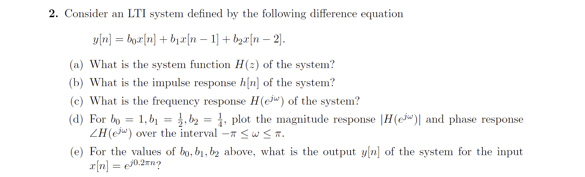 Solved Consider an LTI system defined by the following | Chegg.com